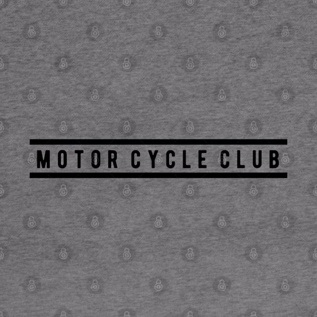 Motorcycle Club by ShirtyLife